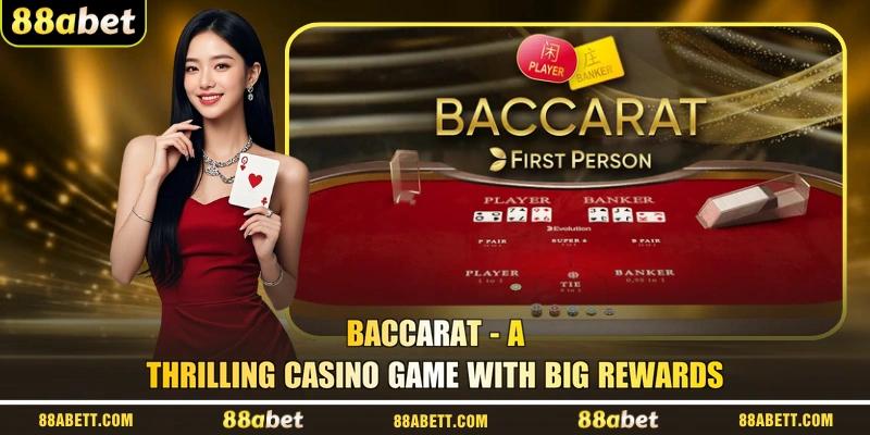 Baccarat - A Thrilling Casino Game With Big Rewards