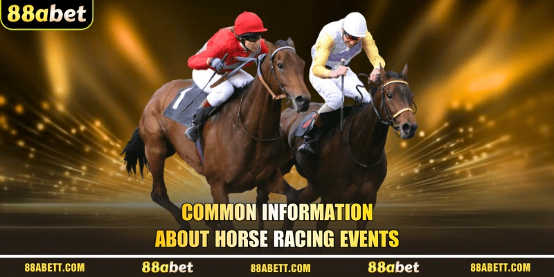 Common information about horse racing events