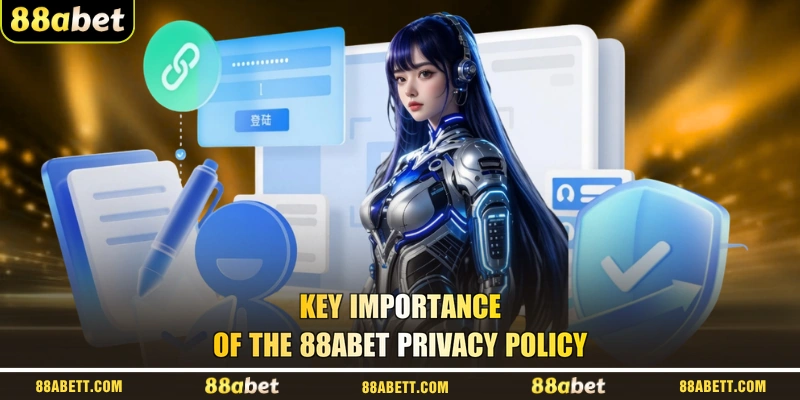 Key importance of the 88ABET privacy policy