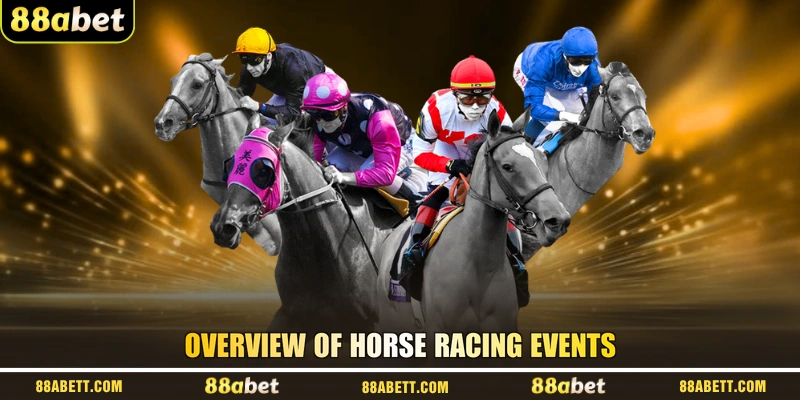 Overview of horse racing events